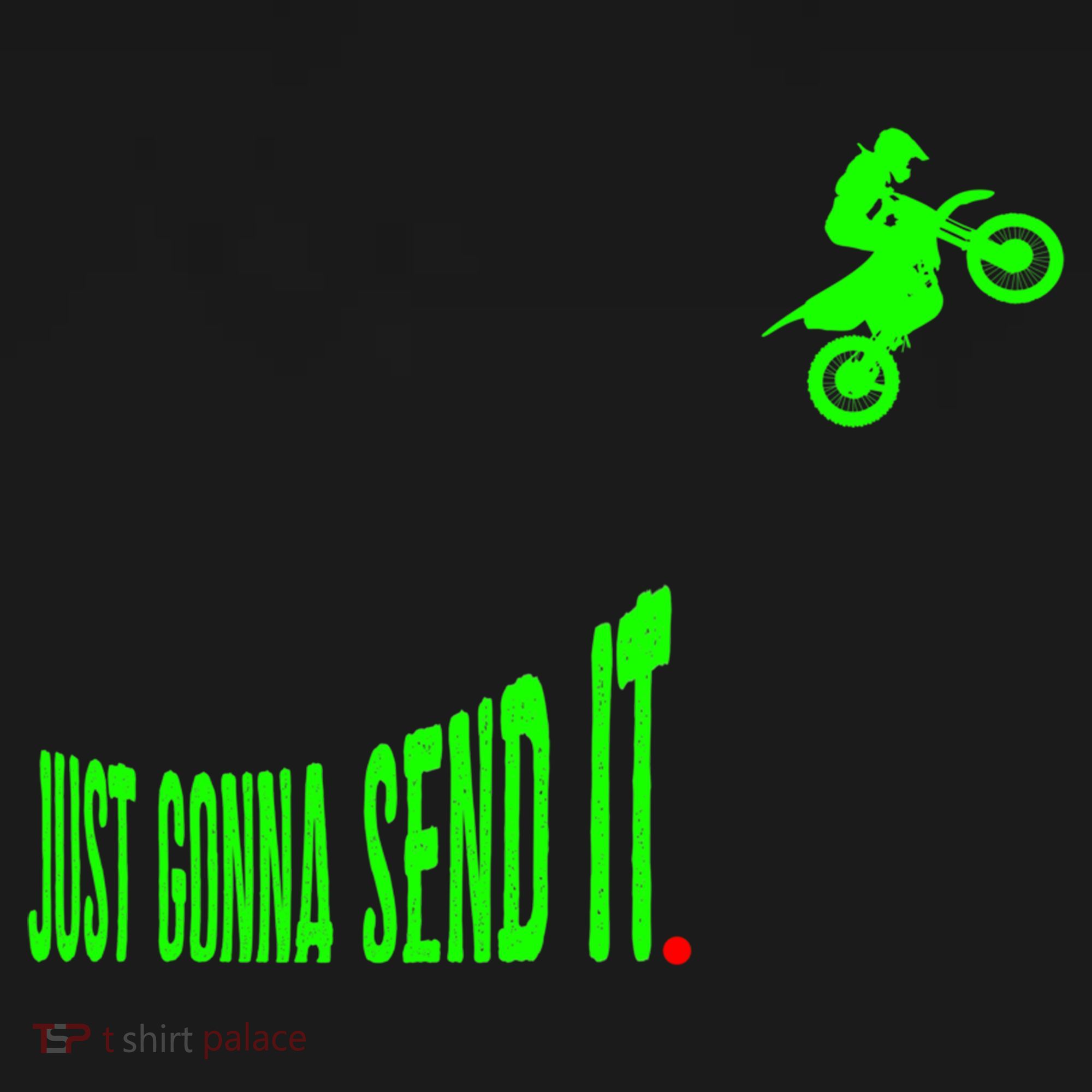 Just Gonna Send It Funny Motocross Dirt Bike Meme Biker Gift Women's Hoodie