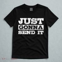 Just Gonna Send It Motocross Mountain Bike Ski Snowboard Bmx Gift T-Shirt thumb 5