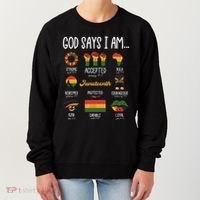 Juneteenth God Says I Am Celebrating Black Freedom 1865 Women's Sweatshirt thumb 0