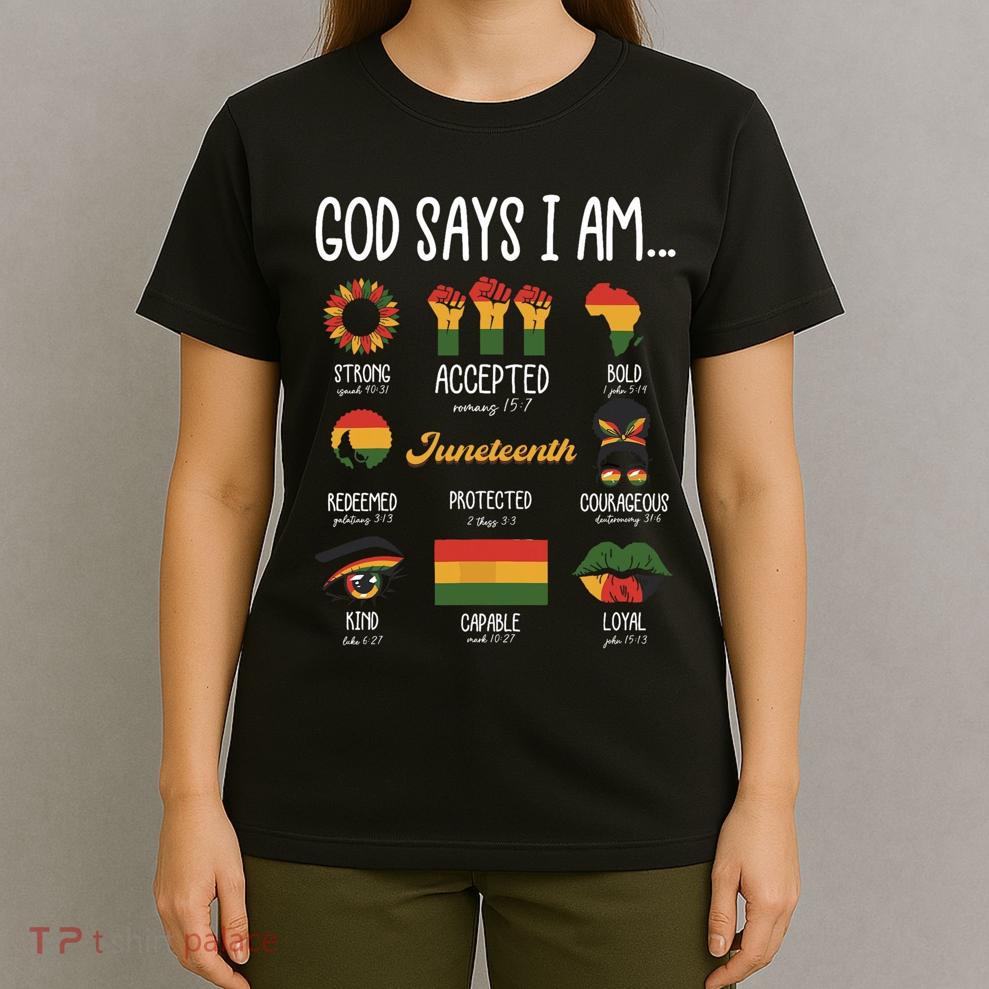 Juneteenth God Says I Am Celebrating Black Freedom 1865 T-Shirt