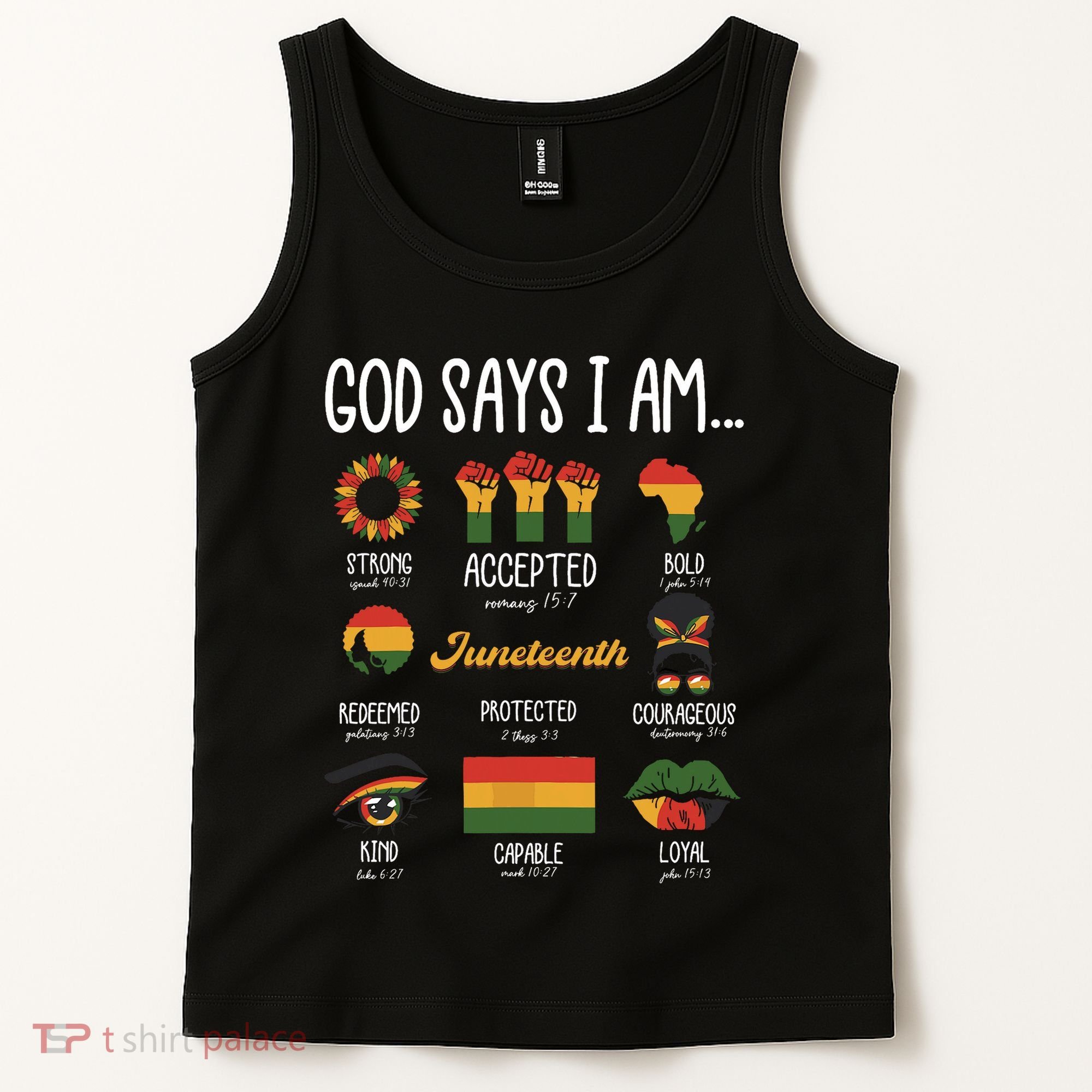Juneteenth God Says I Am Celebrating Black Freedom 1865 Tank Top