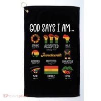 Juneteenth God Says I Am Celebrating Black Freedom 1865 Golf Towel thumb 0