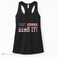 Just Gonna Send It Funny Patriotic Saying Distressed Women's Tank Top thumb 0