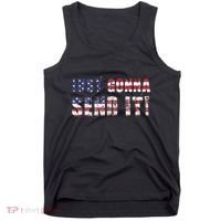Just Gonna Send It Funny Patriotic Saying Distressed Tank Top thumb 0