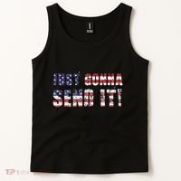 Just Gonna Send It Funny Patriotic Saying Distressed Tank Top thumb 2