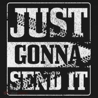 Just Gonna Send It Dirt Bike Mountain Bike Motocross Mtb Mx Women's Tank Top thumb 5