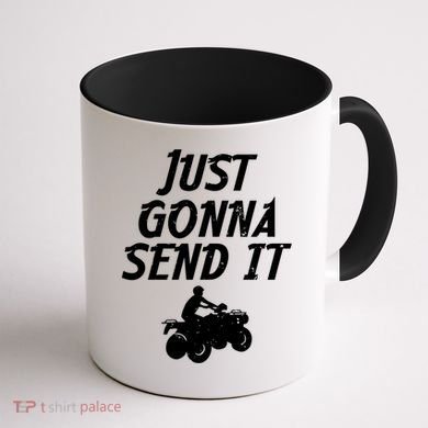 Just Gonna Send It Going To 4 Wheeling Four Wheeler Atv Gift Coffee Mug back