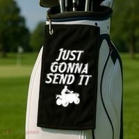 Just Gonna Send It Going To 4 Wheeling Four Wheeler Atv Gift Golf Towel thumb 2