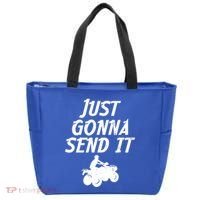 Just Gonna Send It Going To 4 Wheeling Four Wheeler Atv Gift Tote Bag thumb 0