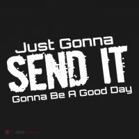 Just Gonna Send It Gonna Be A Good Day! Funny Extreme Sports Gift Women's Hoodie thumb 2