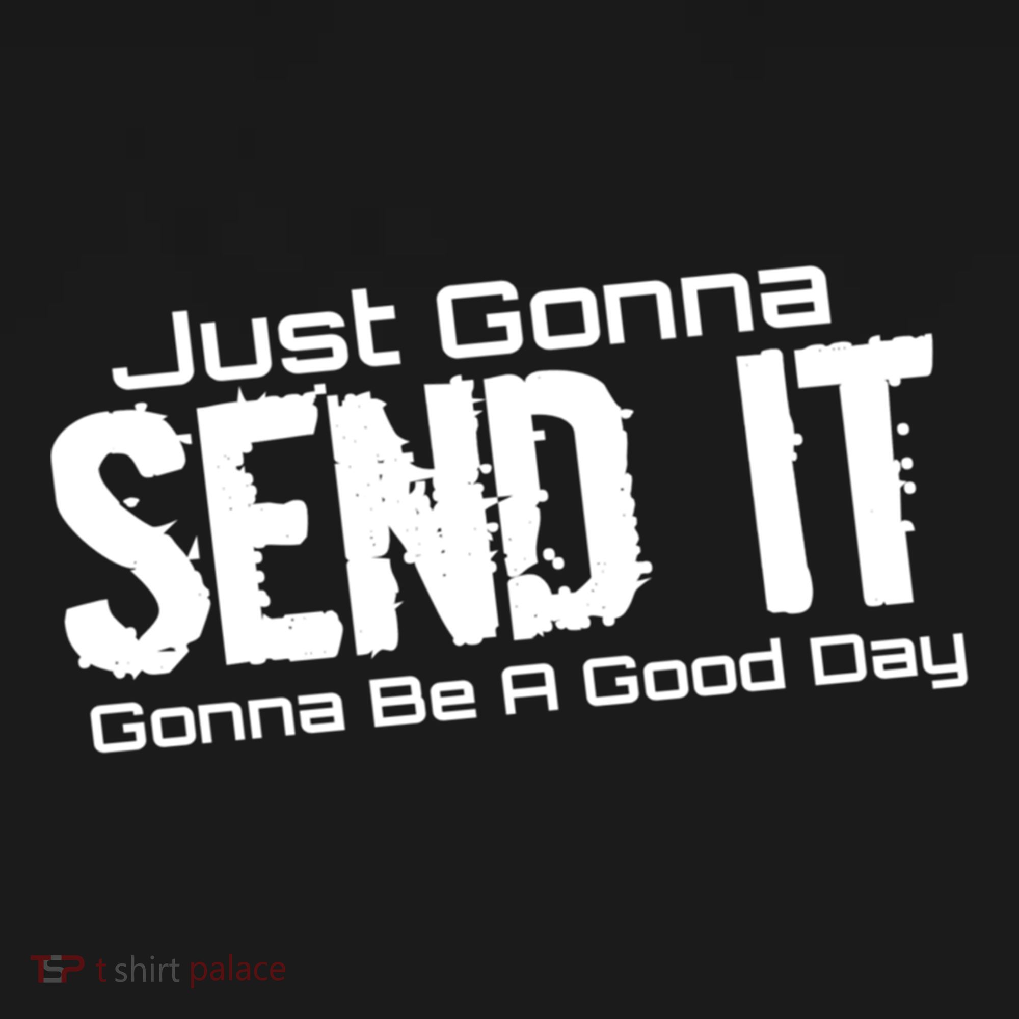 Just Gonna Send It Gonna Be A Good Day! Funny Extreme Sports Gift Women's Hoodie