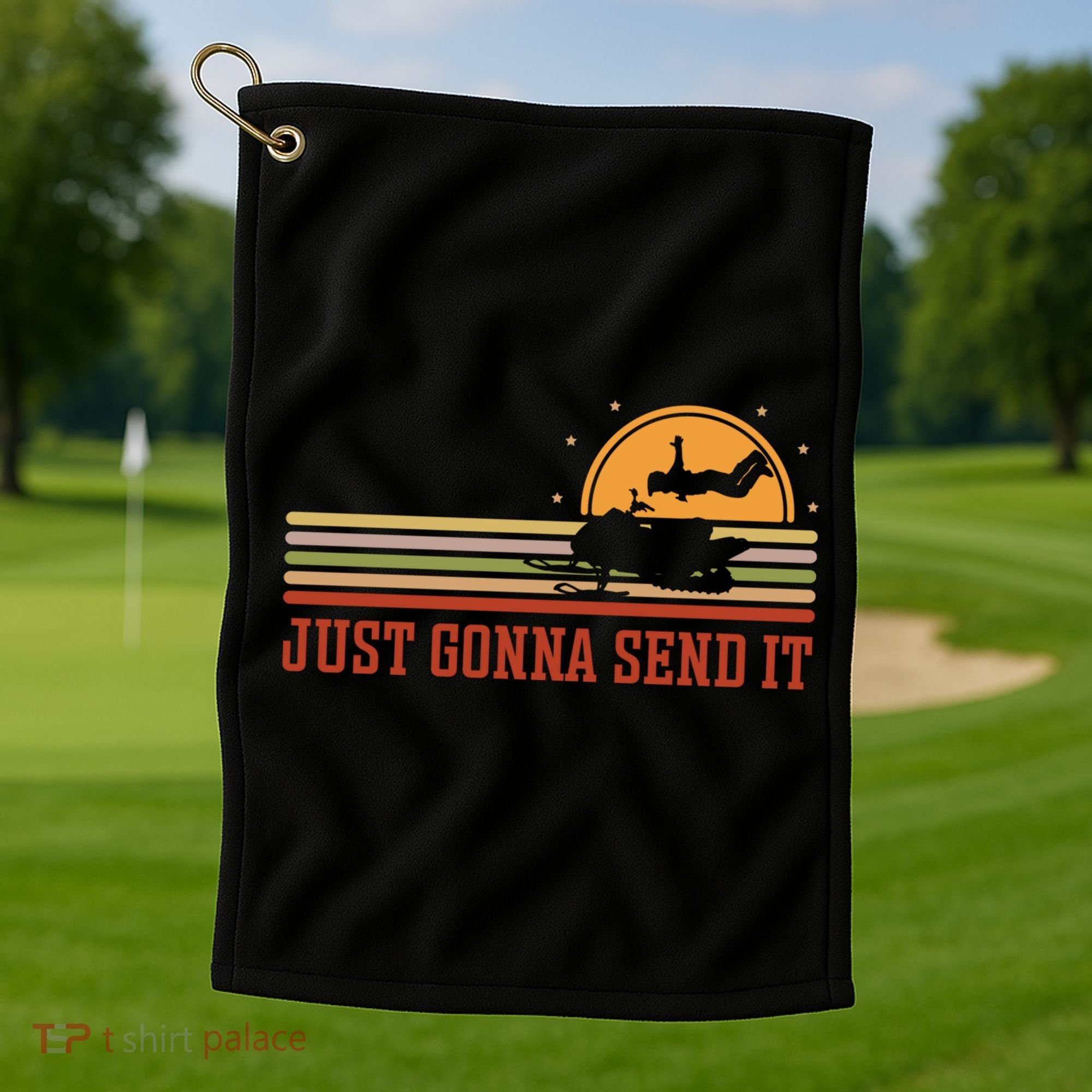 Just Gonna Send It For A Snowmobile Rider Snowmobile Meaningful Gift Golf Towel