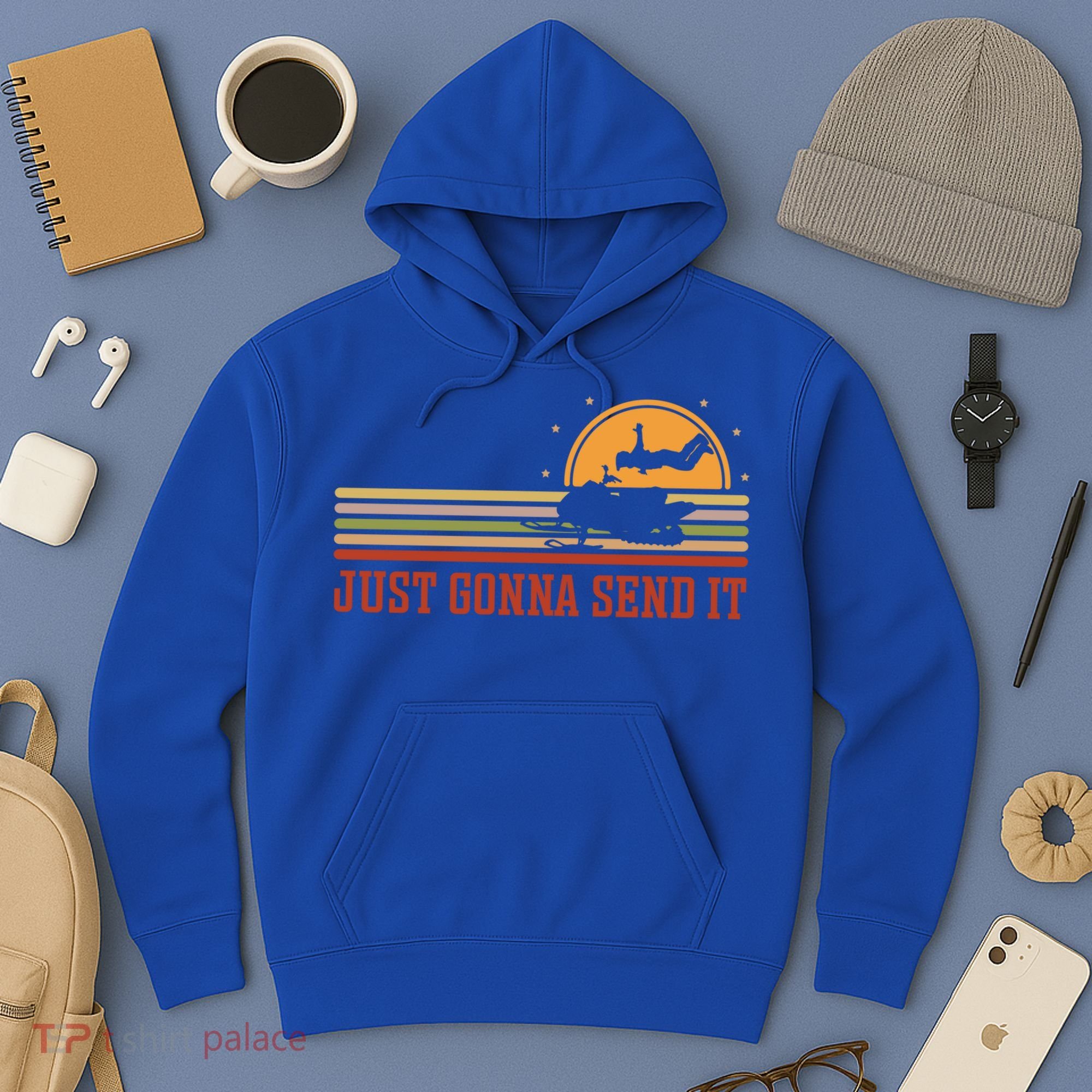 Just Gonna Send It For A Snowmobile Rider Snowmobile Meaningful Gift Hoodie
