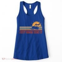 Just Gonna Send It For A Snowmobile Rider Snowmobile Meaningful Gift Women's Tank Top thumb 0