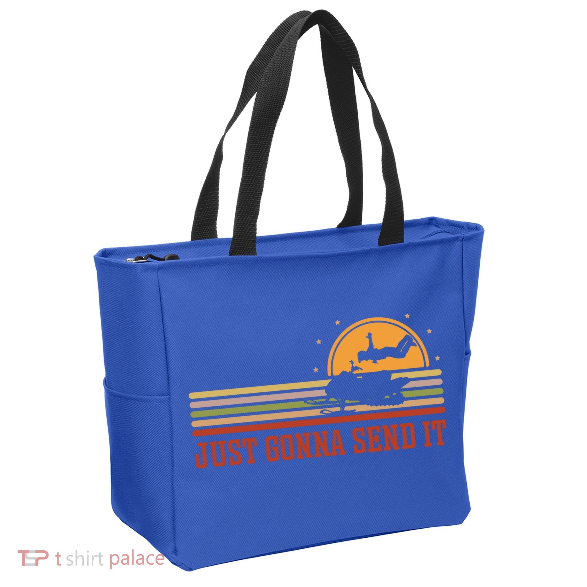Just Gonna Send It For A Snowmobile Rider Snowmobile Meaningful Gift Tote Bag