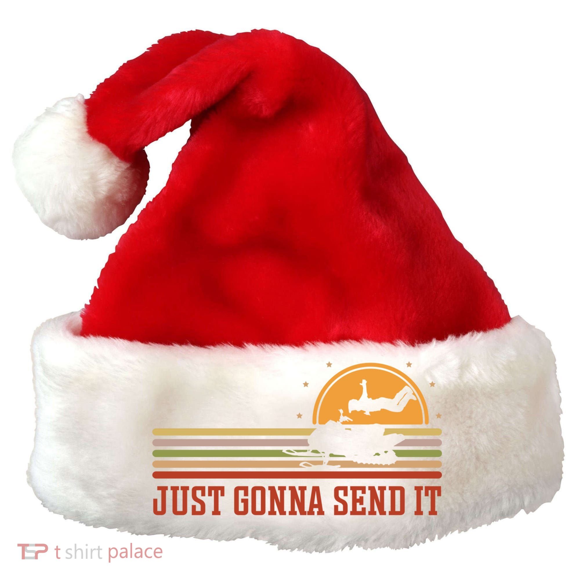 Just Gonna Send It For A Snowmobile Rider Snowmobile Meaningful Gift Santa Hat
