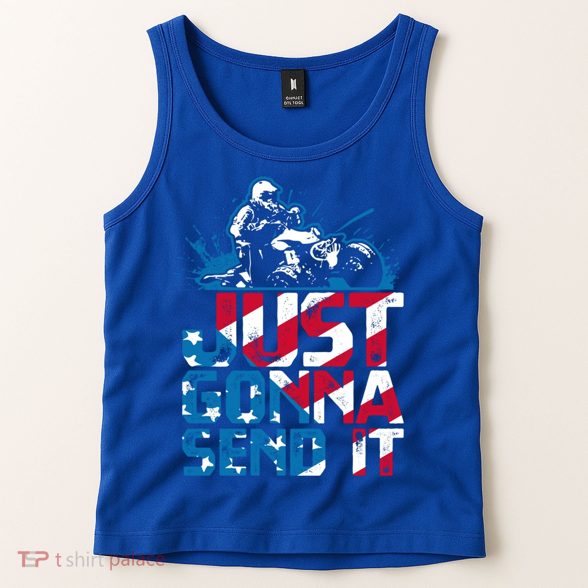 Just Gonna Send It Gift Patriotic American Flag Quad Atv Gift Tank Top