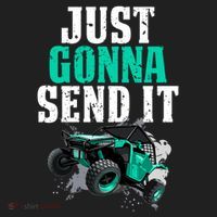 Just Gonna Send It Utv Side By Side Off Road 4x4 Mudding Atv Great Gift Women's Sweatshirt thumb 2
