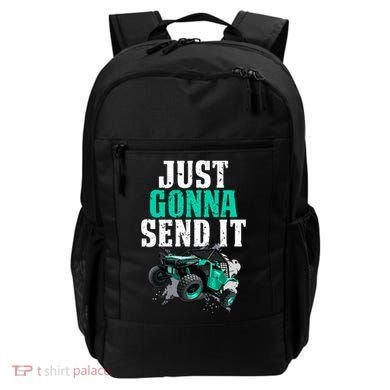 Just Gonna Send It Utv Side By Side Off Road 4x4 Mudding Atv Great Gift Backpack