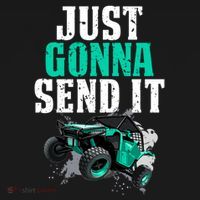 Just Gonna Send It Utv Side By Side Off Road 4x4 Mudding Atv Great Gift Backpack thumb 2