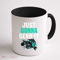 Just Gonna Send It Utv Side By Side Off Road 4x4 Mudding Atv Great Gift Coffee Mug thumb 1