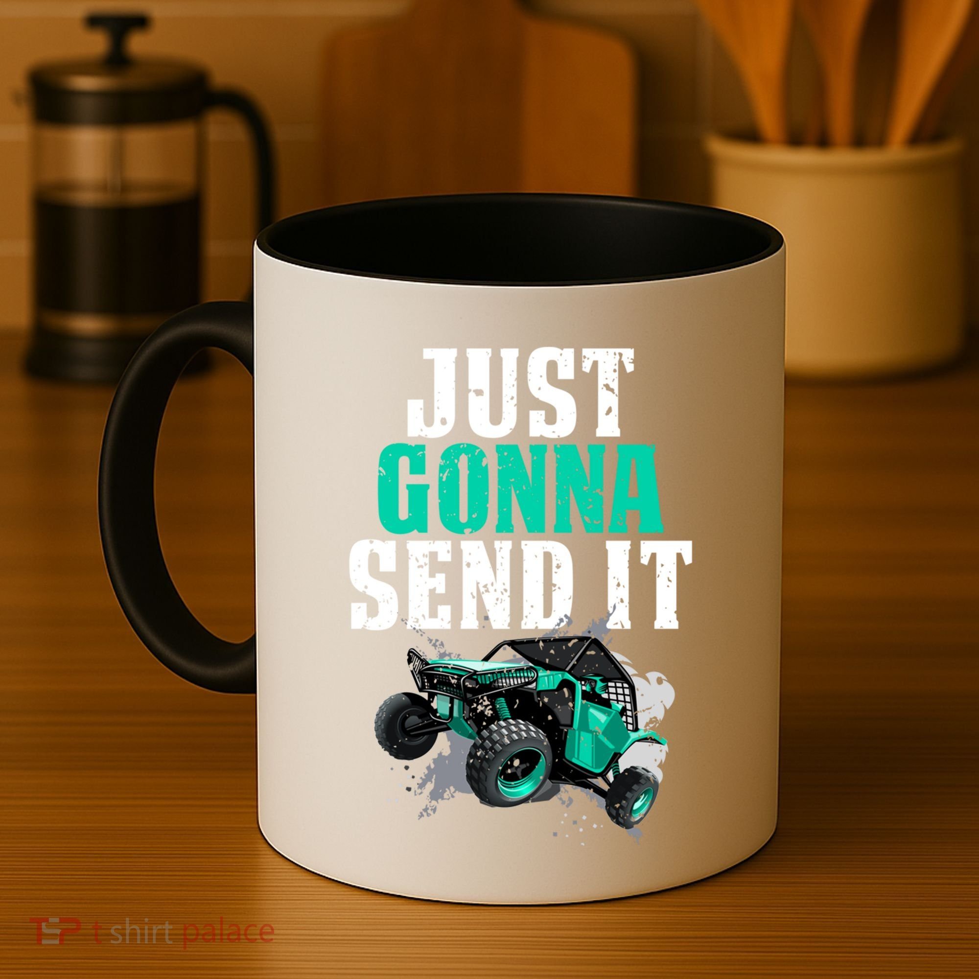 Just Gonna Send It Utv Side By Side Off Road 4x4 Mudding Atv Great Gift Coffee Mug