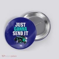 Just Gonna Send It Utv Side By Side Off Road 4x4 Mudding Atv Great Gift Button thumb 0