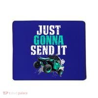 Just Gonna Send It Utv Side By Side Off Road 4x4 Mudding Atv Great Gift Mousepad thumb 0