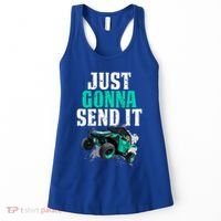 Just Gonna Send It Utv Side By Side Off Road 4x4 Mudding Atv Great Gift Women's Tank Top thumb 0