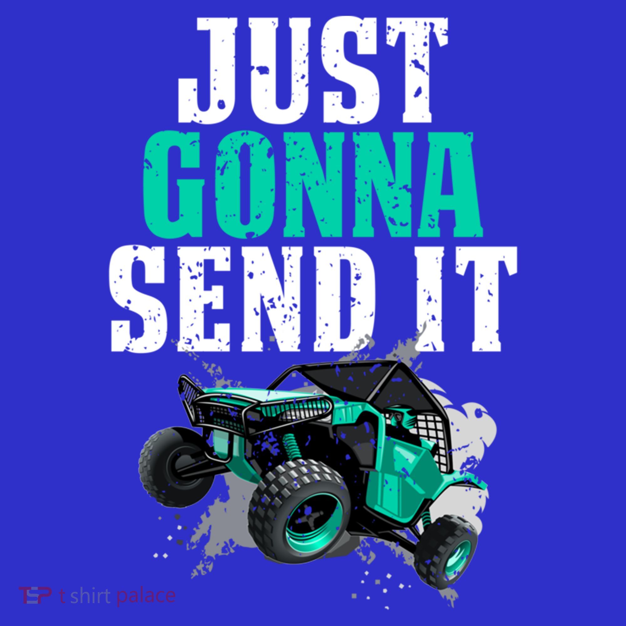 Just Gonna Send It Utv Side By Side Off Road 4x4 Mudding Atv Great Gift Women's Tank Top