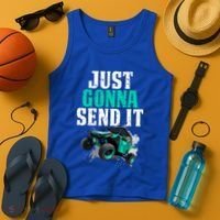 Just Gonna Send It Utv Side By Side Off Road 4x4 Mudding Atv Great Gift Tank Top thumb 4