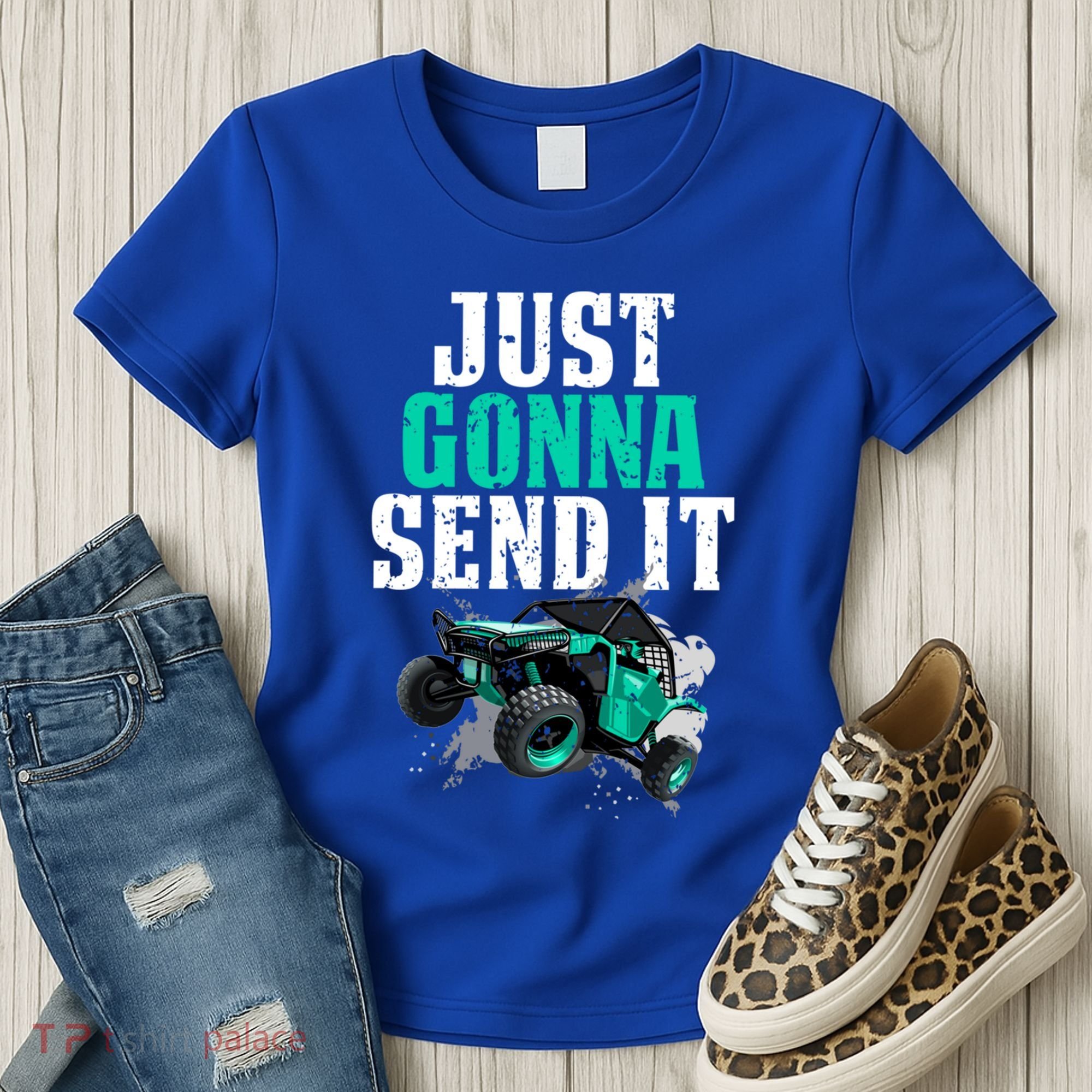 Just Gonna Send It Utv Side By Side Off Road 4x4 Mudding Atv Great Gift Women's T-Shirt