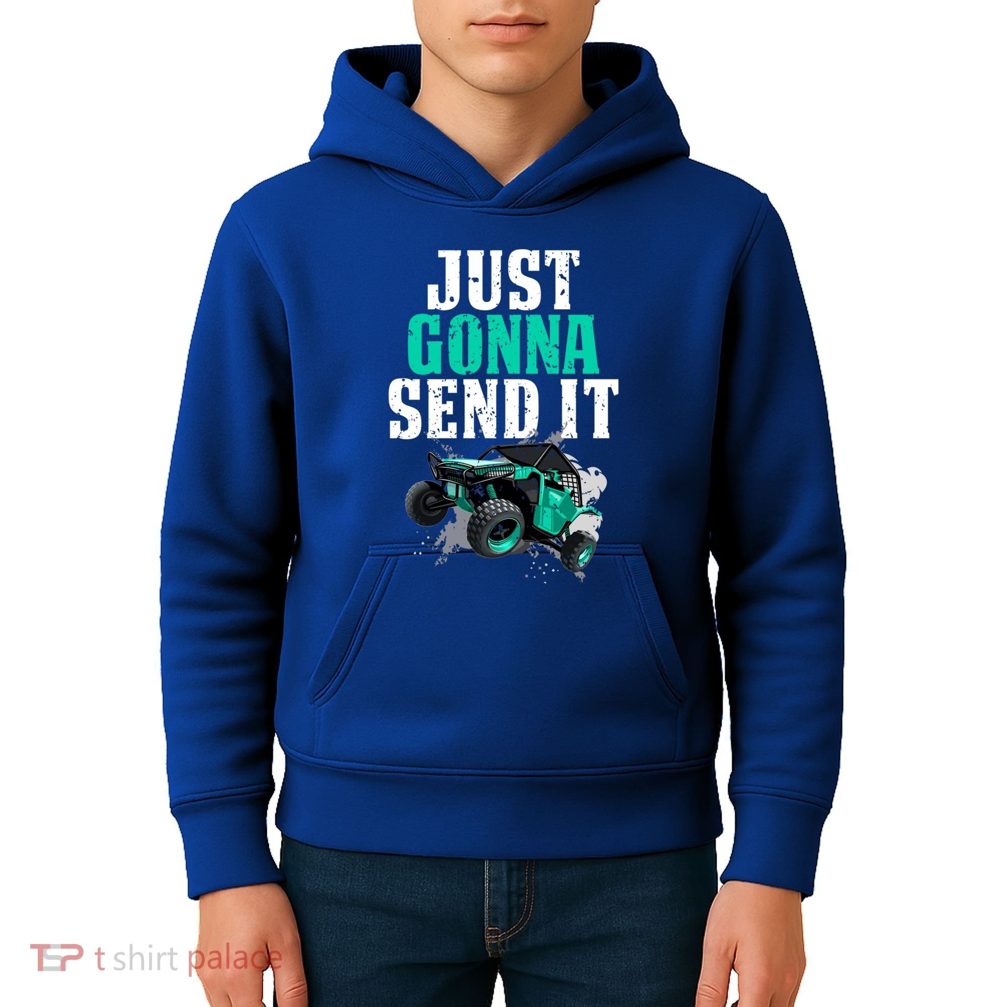 Just Gonna Send It Utv Side By Side Off Road 4x4 Mudding Atv Great Gift Kids Hoodie