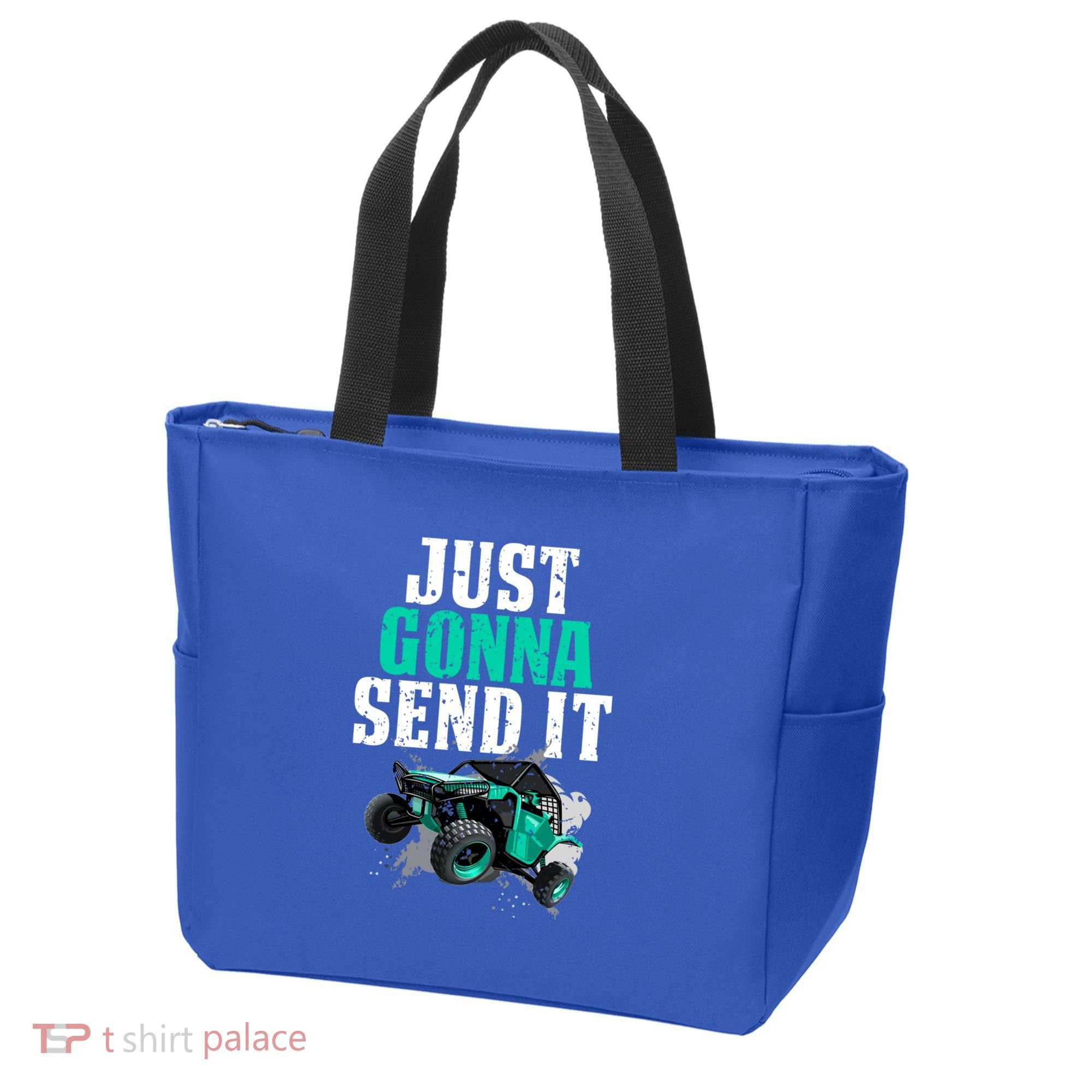 Just Gonna Send It Utv Side By Side Off Road 4x4 Mudding Atv Great Gift Tote Bag