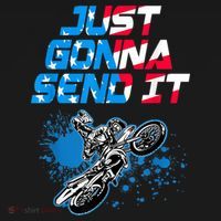 Just Gonna Send It Motocross Dirt Bike Tee Sweatshirt thumb 3