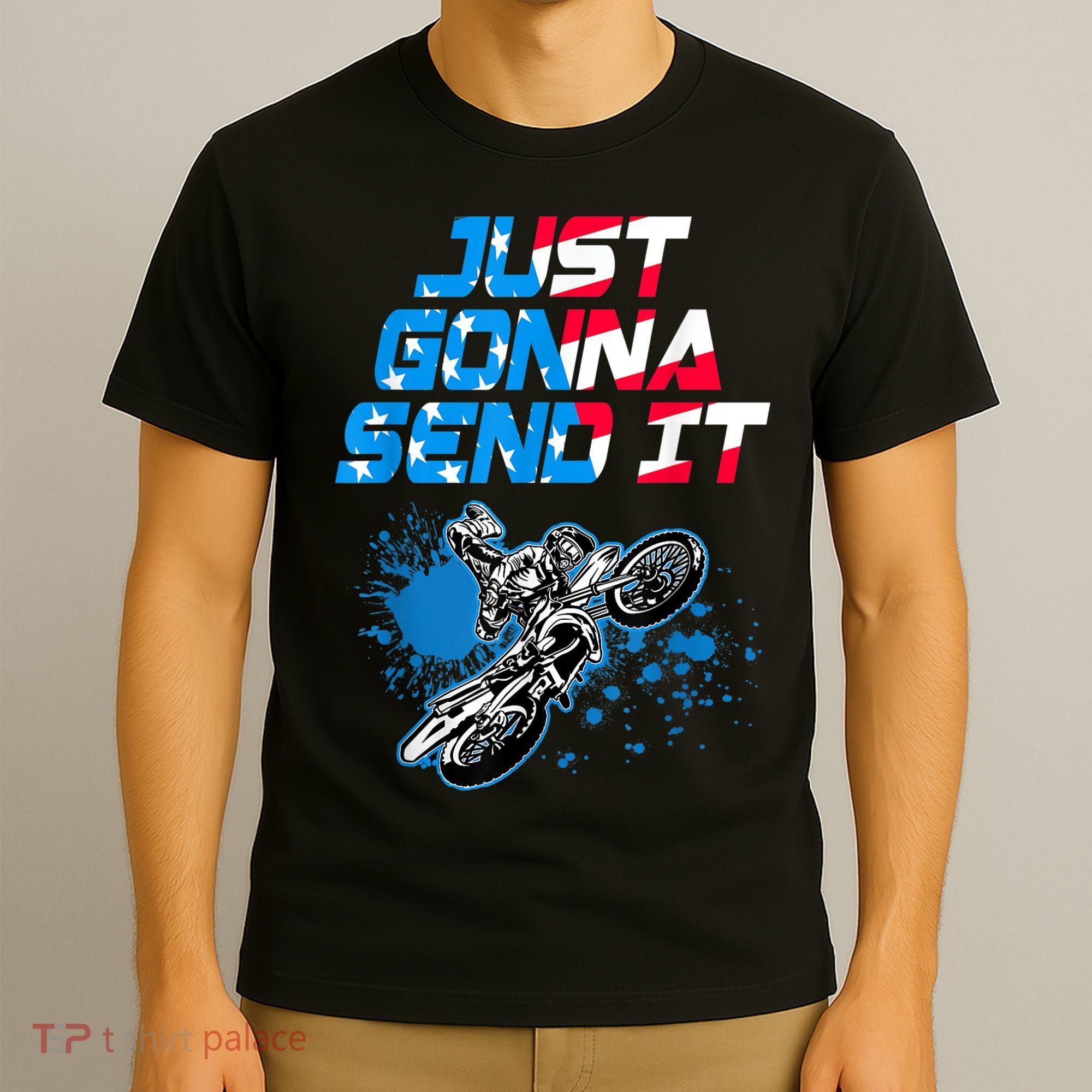 Just Gonna Send It Motocross Dirt Bike Tee T-Shirt
