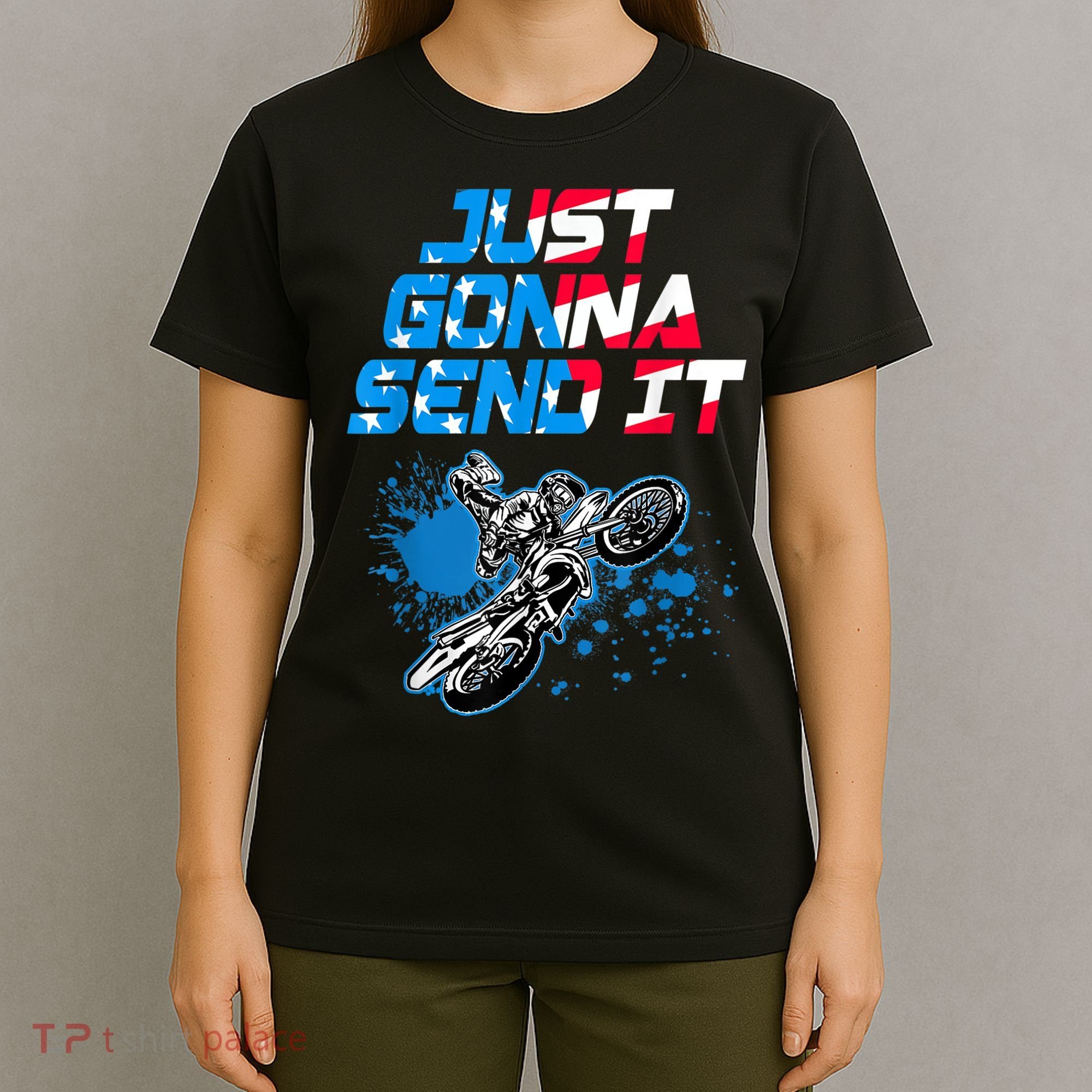 Just Gonna Send It Motocross Dirt Bike Tee T-Shirt