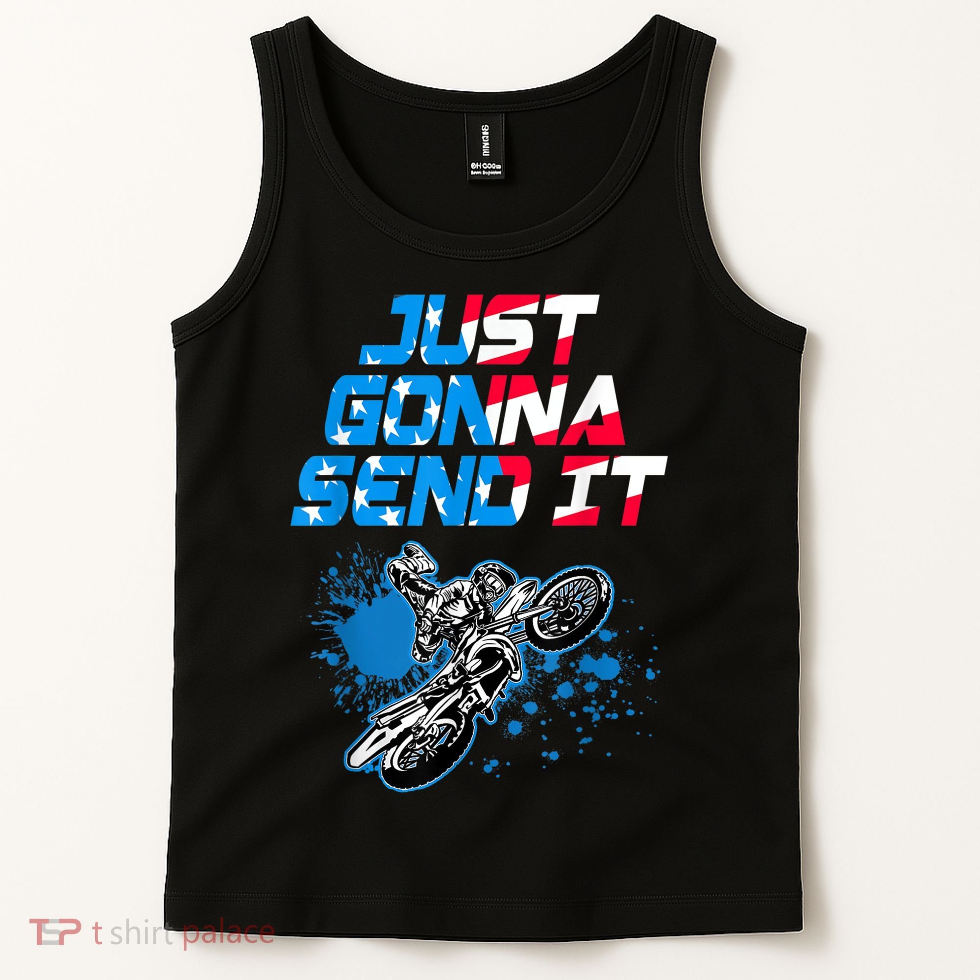 Just Gonna Send It Motocross Dirt Bike Tee Tank Top