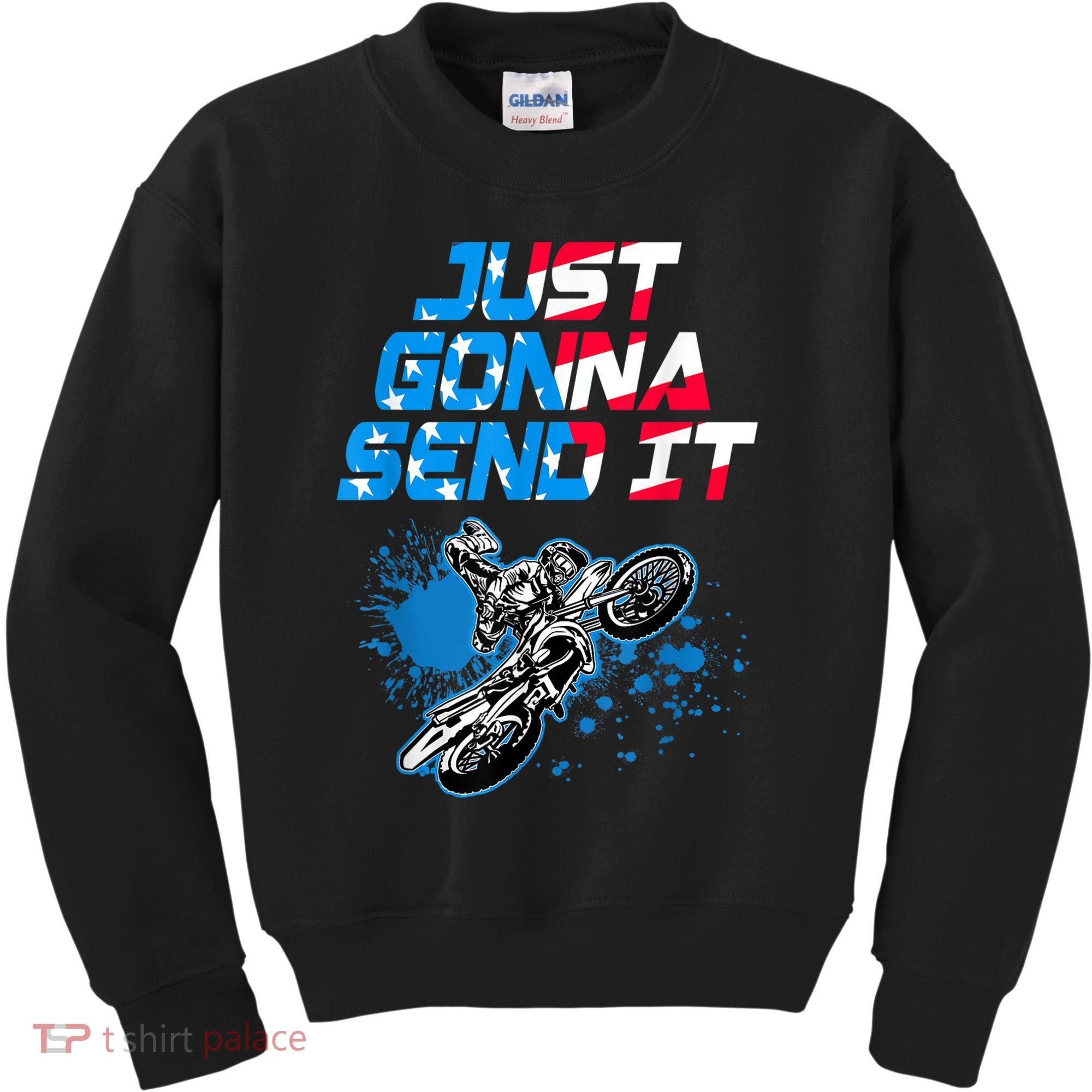 Just Gonna Send It Motocross Dirt Bike Tee Kids Sweatshirt