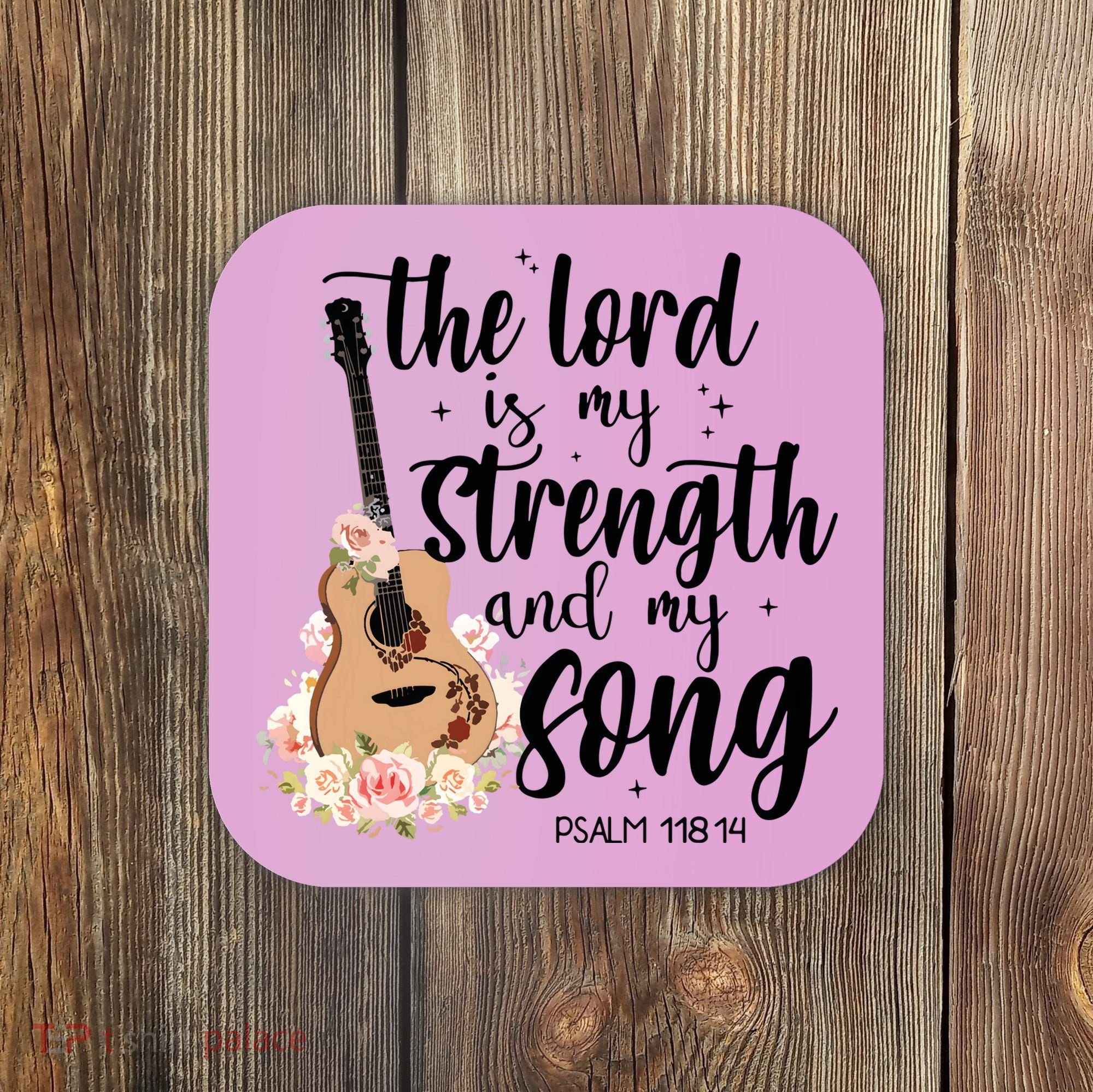 Jesus Guitar The Lord Is My Strength My Song Coaster