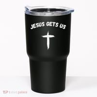 Jesus Gets Us He Understands Us Christian Tumbler thumb 0