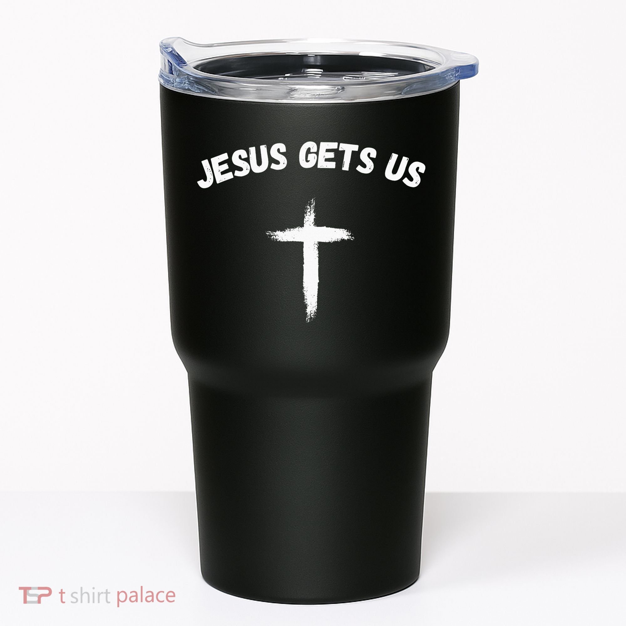 Jesus Gets Us He Understands Us Christian Tumbler