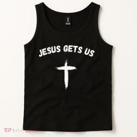 Jesus Gets Us He Understands Us Christian Tank Top thumb 2