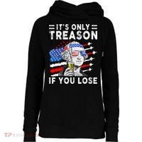 July George Washington 1776 It's Only Treason If You Lose Womens Funnel Neck Pullover Hood thumb 0