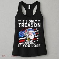 July George Washington 1776 It's Only Treason If You Lose Women's Tank Top thumb 3