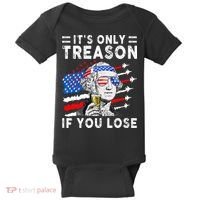 July George Washington 1776 It's Only Treason If You Lose Baby Bodysuit thumb 0