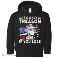 July George Washington 1776 It's Only Treason If You Lose Toddler Hoodie thumb 0