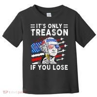 July George Washington 1776 It's Only Treason If You Lose Toddler T-Shirt thumb 0
