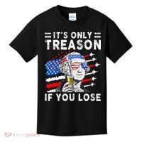 July George Washington 1776 It's Only Treason If You Lose Kids T-Shirt thumb 0