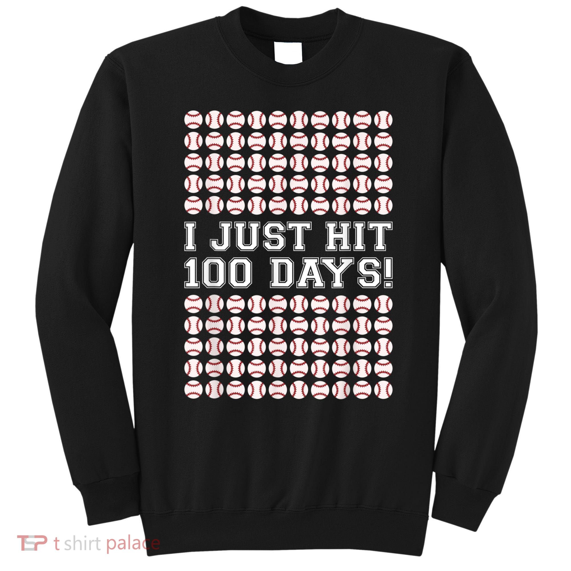 Just Hit 100 Days Of School Baseball Teacher Boys 100th Day Sweatshirt